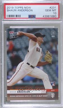 2019 Topps Now - [Base] #231 - Shaun Anderson /358 [PSA 10 GEM MT]