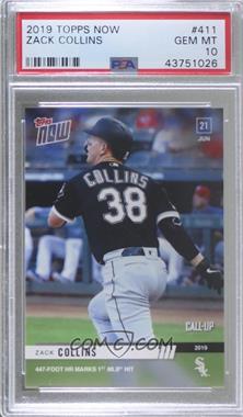 2019 Topps Now - [Base] #411 - Zack Collins /404 [PSA 10 GEM MT]