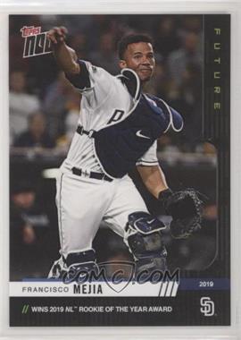 2019 Topps Now - Future Pack: 2019 MLB Award Winners #83.2 - Francisco Mejia (To 199)