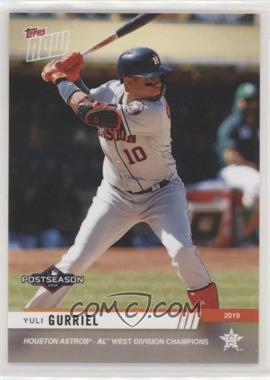 2019 Topps Now - Post Season #PS-47 - Yuli Gurriel /562