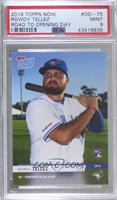 Rowdy Tellez [PSA 9 MINT] #/451