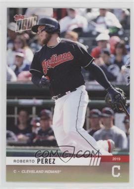 2019 Topps Now Opening Day - [Base] #OD-96 - Roberto Perez /118