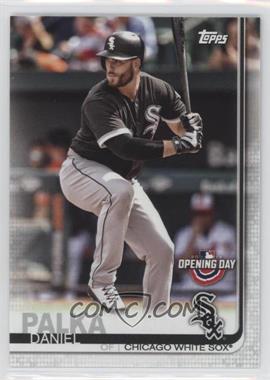 2019 Topps Opening Day - [Base] #99 - Daniel Palka