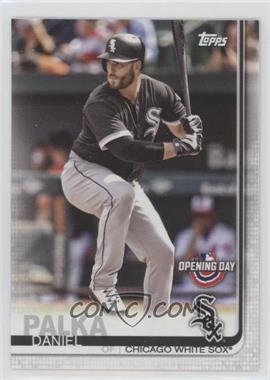 2019 Topps Opening Day - [Base] #99 - Daniel Palka