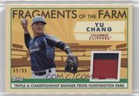 Yu Chang #/99