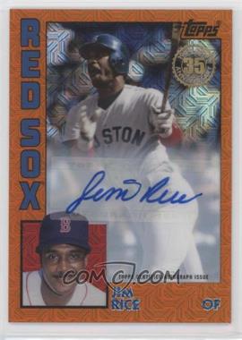 2019 Topps Silver Pack - 1984 Topps Baseball - Orange Signatures #T84-45 - Jim Rice /25