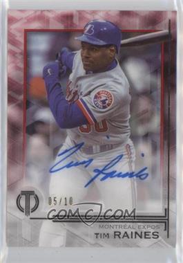 2019 Topps Tribute - Tribute Autographs - Red #TA-TR - Tim Raines /10
