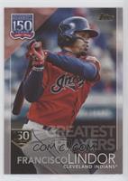 Greatest Players - Francisco Lindor #/150