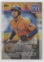 Greatest Players - George Springer #/150