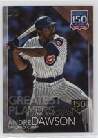 Greatest Players - Andre Dawson #/150