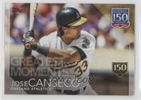 Greatest Moments - Jose Canseco #/150