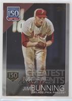 Greatest Moments - Jim Bunning #/150