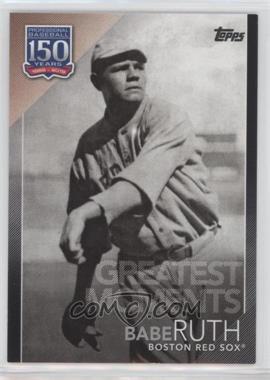 2019 Topps Update Series - 150 Years of Baseball - Black #150-53 - Greatest Moments - Babe Ruth /299