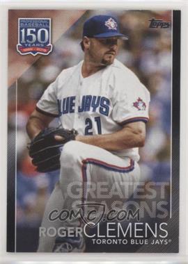 2019 Topps Update Series - 150 Years of Baseball - Black #150-95 - Greatest Seasons - Roger Clemens /299