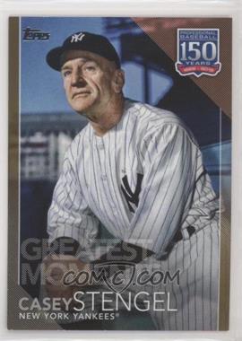 2019 Topps Update Series - 150 Years of Baseball - Gold #150-71 - Greatest Moments - Casey Stengel /50