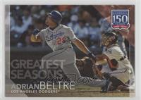 Greatest Seasons - Adrian Beltre