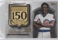 Andre Dawson #/150