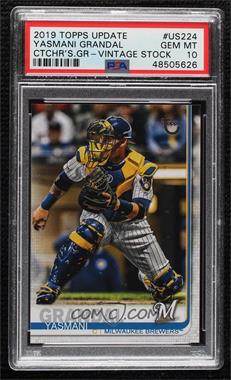 2019 Topps Update Series - [Base] - Vintage Stock #US224 - Yasmani Grandal /99 [PSA 10 GEM MT]