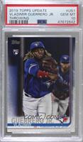 Vladimir Guerrero Jr. (Throwing) [PSA 10 GEM MT]