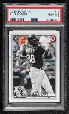 2020 Bowman - [Base] #18 - Luis Robert [PSA 10 GEM MT]