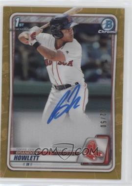 2020 Bowman - Chrome Prospects Autographs - Gold Refractor #CPA-BH - Brandon Howlett /50