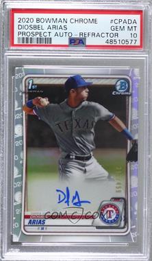 2020 Bowman - Chrome Prospects Autographs - Refractor #CPA-DA - Diosbel Arias /499 [PSA 10 GEM MT]