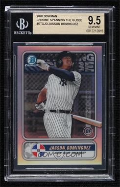 2020 Bowman - Spanning The Globe Chrome #STG-JD - Jasson Dominguez [BGS 9.5 GEM MINT]