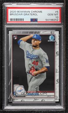 2020 Bowman Chrome - [Base] #5.1 - Brusdar Graterol (Pitching) [PSA 10 GEM MT]