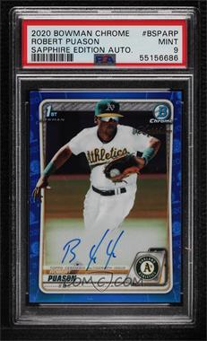 2020 Bowman Chrome Sapphire Edition - Prospect Autographs #BSPA-RP - Robert Puason [PSA 9 MINT]