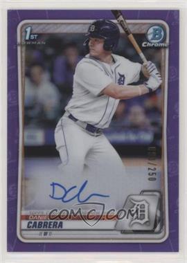 2020 Bowman Draft - Chrome Draft Picks Autographs - Purple Refractor #CDA-DCA - Daniel Cabrera /250