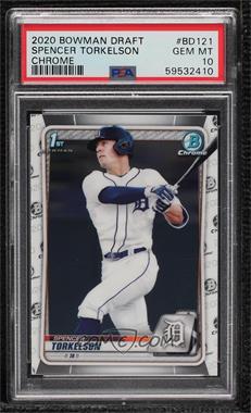 2020 Bowman Draft - Chrome #BD-121.1 - Spencer Torkelson (Batting) [PSA 10 GEM MT]