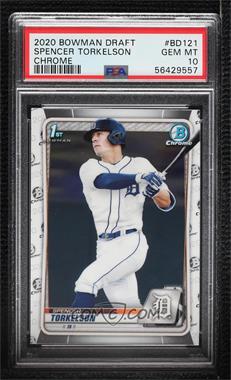 2020 Bowman Draft - Chrome #BD-121.1 - Spencer Torkelson (Batting) [PSA 10 GEM MT]