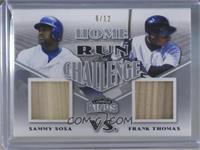 Sammy Sosa, Frank Thomas #/12