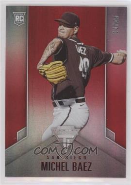 2020 Panini Chronicles - Titanium - Red #6 - Michel Baez /25