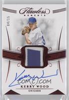 Kerry Wood #/15