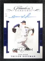 Trevor Hoffman #/7