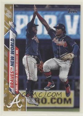 2020 Topps - [Base] - Gold Star #538 - Checklist - Braves New World (Albies, Acuna Jr. Celebrate Braves Win)