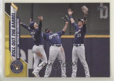2020 Topps - [Base] - Walgreens Exclusive Yellow #611 - Checklist - Roll Out The Barrel (Brewers Outfield Celebrates)