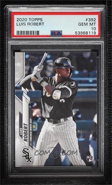 2020 Topps - [Base] #392.1 - Luis Robert (Batting) [PSA 10 GEM MT]