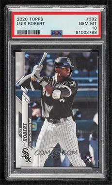 2020 Topps - [Base] #392.1 - Luis Robert (Batting) [PSA 10 GEM MT]