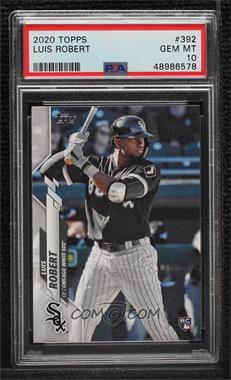 2020 Topps - [Base] #392.1 - Luis Robert (Batting) [PSA 10 GEM MT]