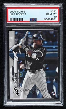 2020 Topps - [Base] #392.1 - Luis Robert (Batting) [PSA 10 GEM MT]