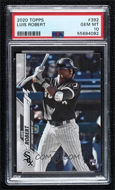 2020 Topps - [Base] #392.1 - Luis Robert (Batting) [PSA 10 GEM MT]