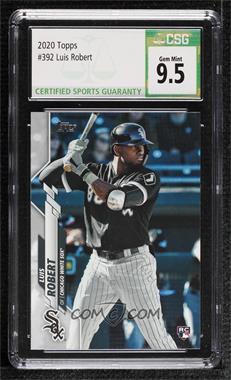 2020 Topps - [Base] #392.1 - Luis Robert (Batting) [CSG 9.5 Gem Mint]