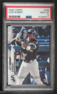 2020 Topps - [Base] #392.1 - Luis Robert (Batting) [PSA 10 GEM MT]