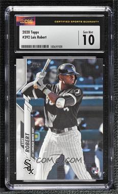 2020 Topps - [Base] #392.1 - Luis Robert (Batting) [CGC 10 Gem Mint]