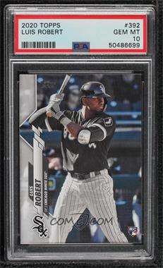 2020 Topps - [Base] #392.1 - Luis Robert (Batting) [PSA 10 GEM MT]