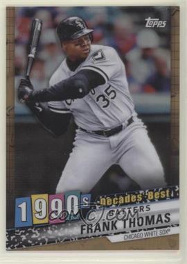 2020 Topps - Decades Best Chrome - Gold Refractor #DBC-52 - Batters - Frank Thomas /50