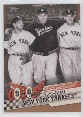 2020 Topps - Decades Best Series 2 - Gold #DB-6 - Teams - New York Yankees /50