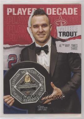 2020 Topps - Topps Player of the Decade #MT-25 - Mike Trout